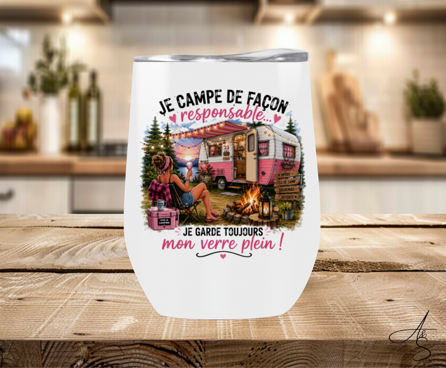 Je campe de façon responsable… je garde toujours mon verre plein !