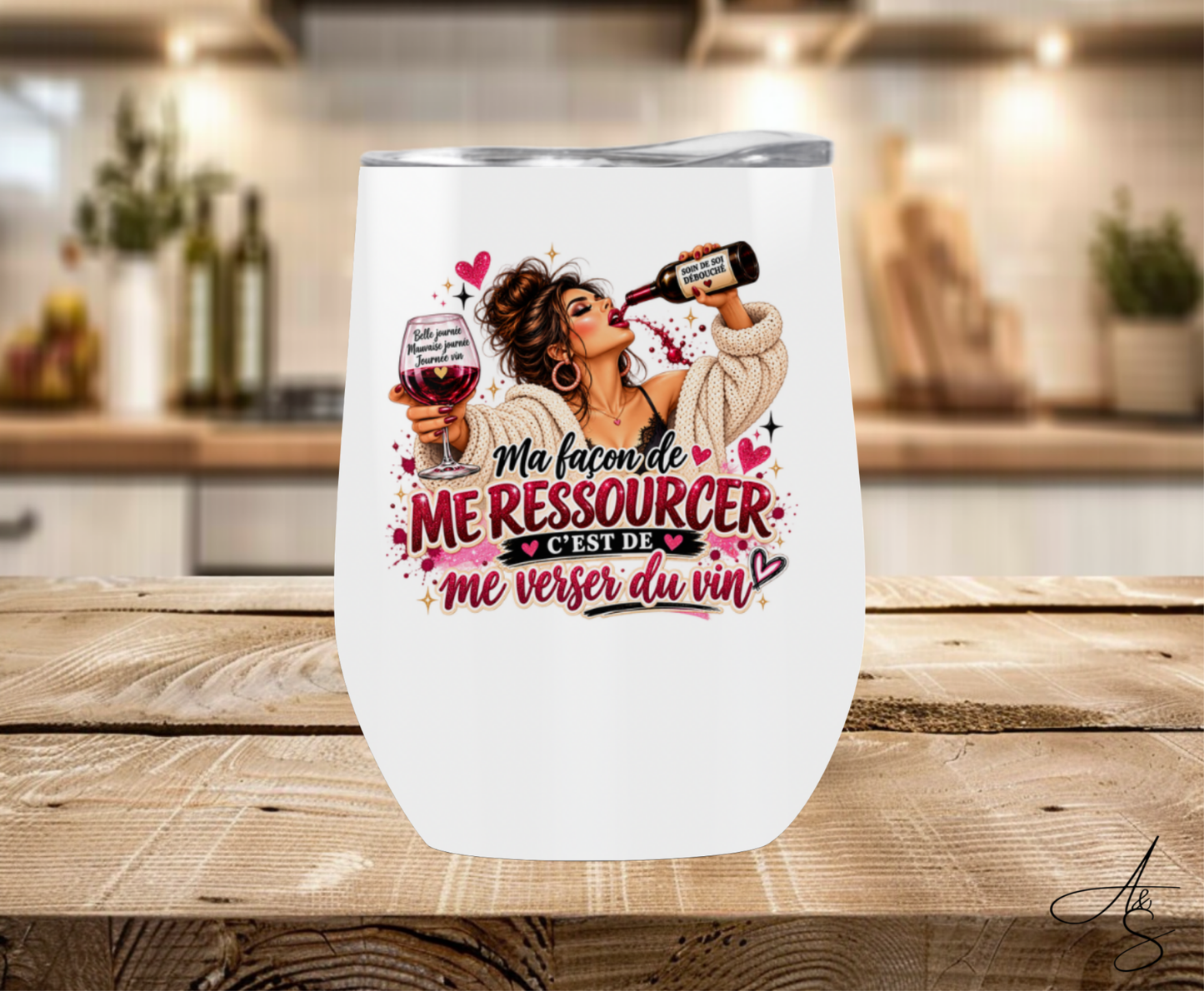 Ma façon de me ressourcer c’est de me verser du vin
