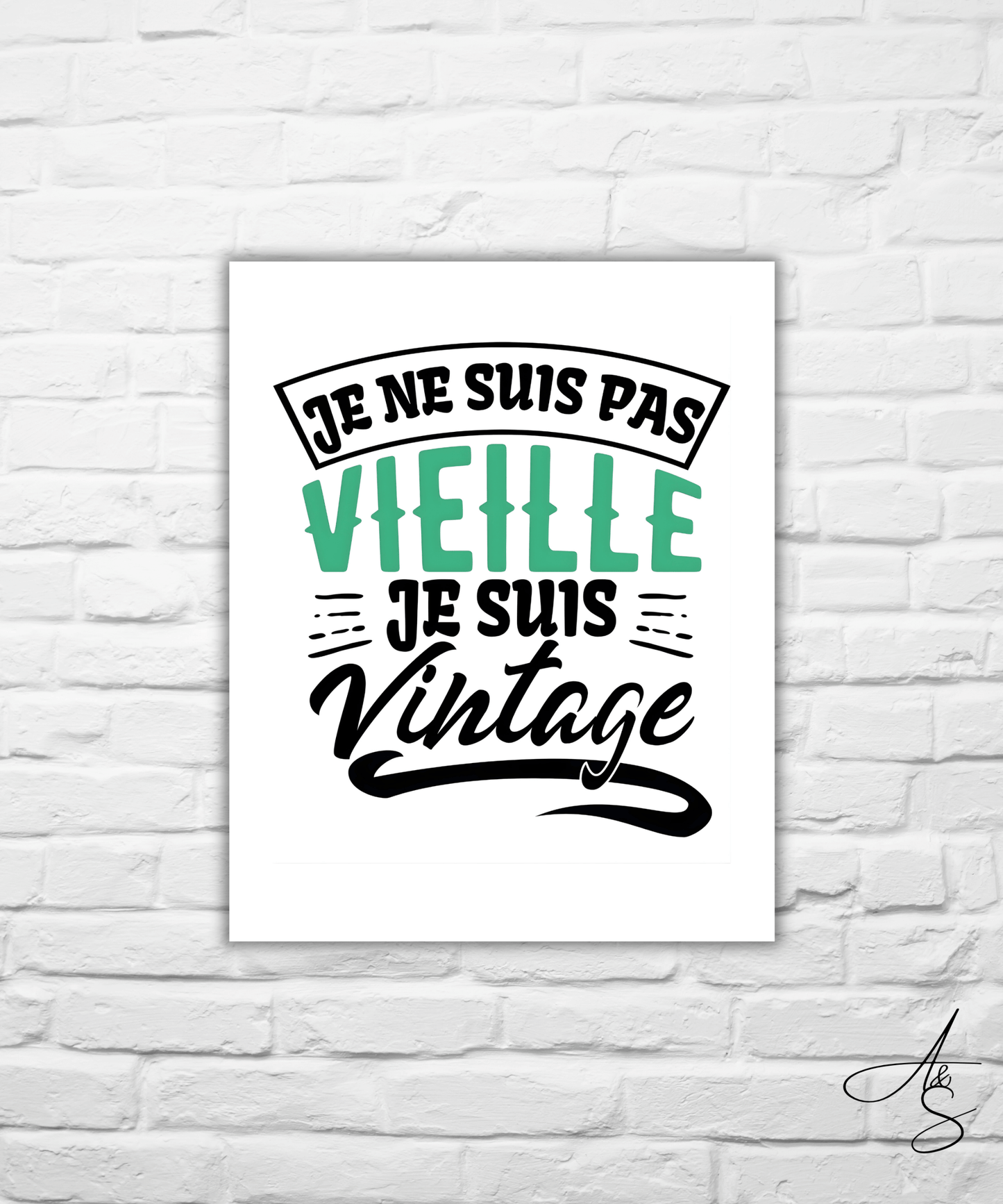 Je ne suis pas vieille je suis vintage