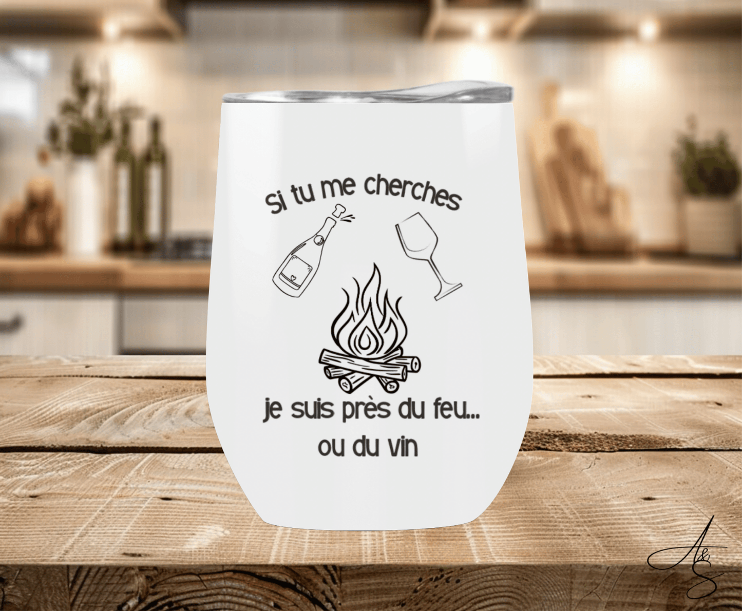 Si tu me cherches je suis près du feu… ou du vin