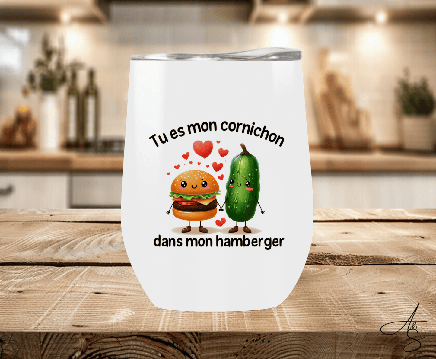 Tu es mon cornichon dans mon hamberger