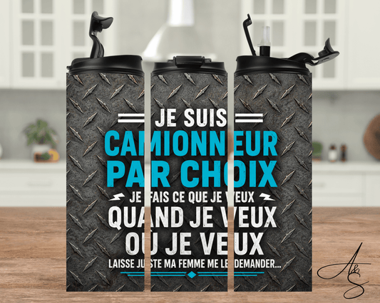 Je suis camionneur par choix je fais ce que je veux quand je veux ou je veux laisse juste ma femme me le demander…