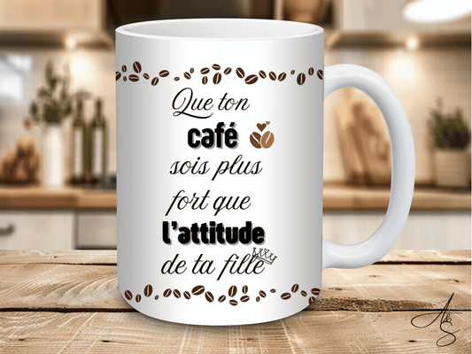 L'attitude de ta fille