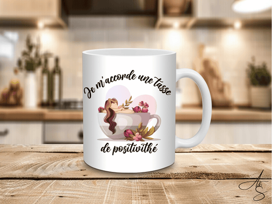 Je m’accorde une tasse de possitivithé