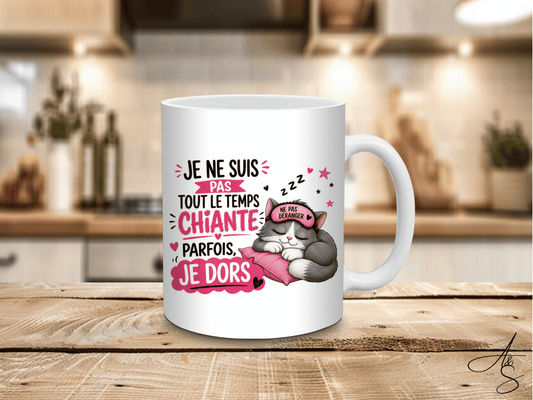 Je ne suis pas tout le temps chiante, parfois je dors