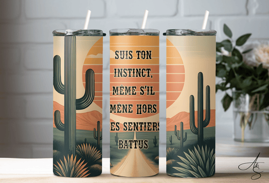 Suis ton instinct, même s’il mène hors des sentiers battus