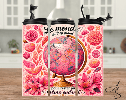 Le monde est trop grand pour rester au même endroit