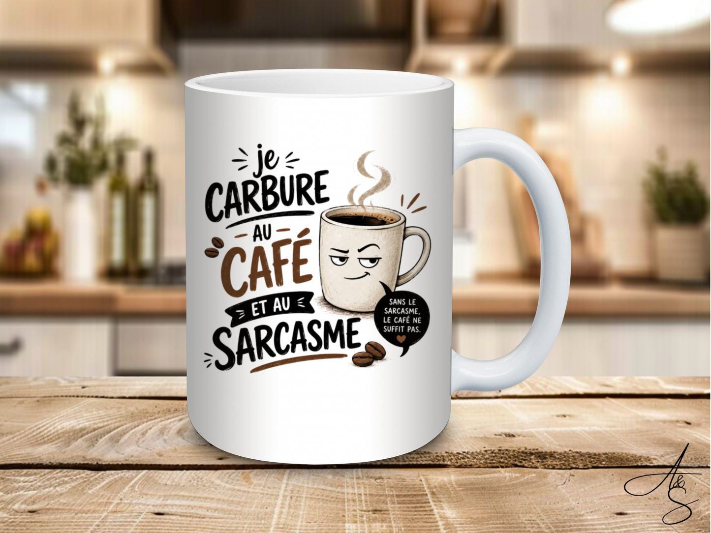 Je carbure au café et au sarcasme