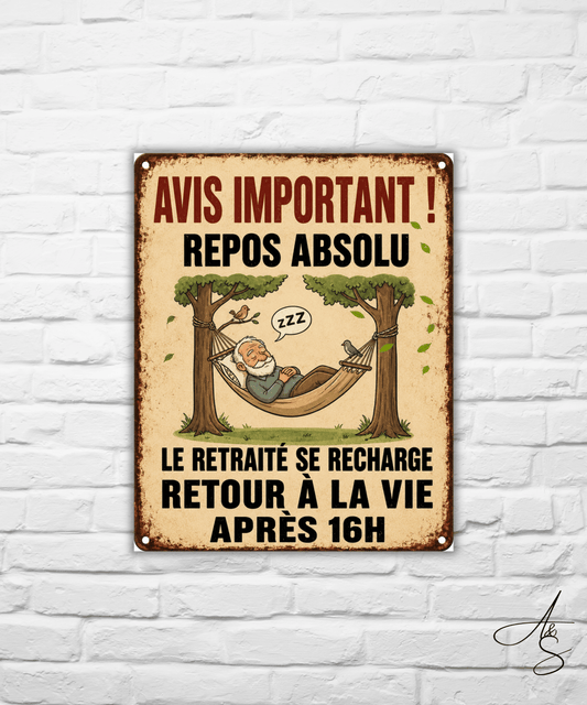 Avis important! Repos absolu le retraité se recharge