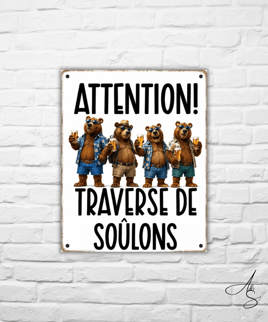 Attention ! Traverse de soûlons
