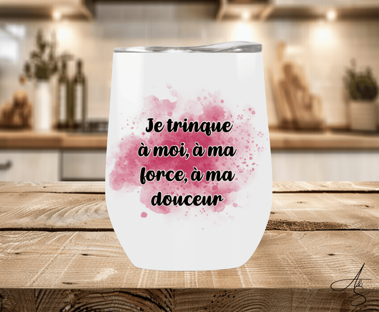 Je trinque à moi, à ma force, à ma douceur