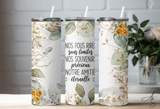 Nos fous rires sans limites , nos souvenirs précieux , notre amitié etenernelle