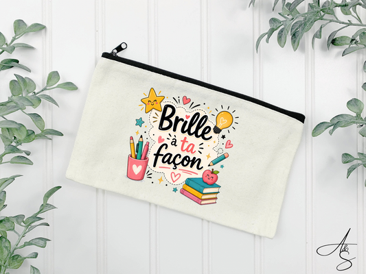 Brille à ta façon