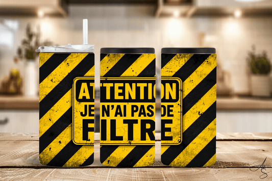 Attention je n’ai pas de filtre