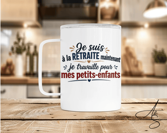 Je suis à la retraite maintenant je travaille pour mes petits-enfants