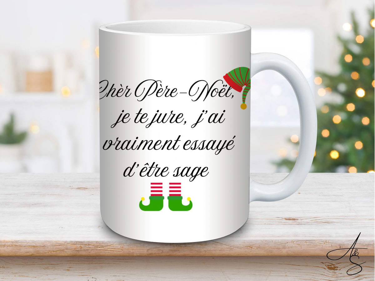 Cher Père Noël je te jure, j’ai vraiment essayé d’être sage